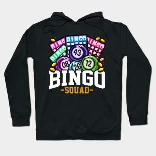 Bingo Squad - Funny Ball Lottery Gift Hoodie